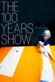 The 100 Years Show' Poster