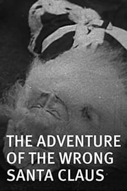 Streaming sources forThe Adventure of the Wrong Santa Claus