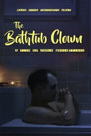 The Bathtub Clown' Poster