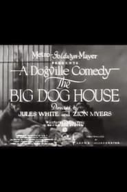 Streaming sources forThe Big Dog House