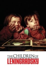 The Children of Leningradsky' Poster
