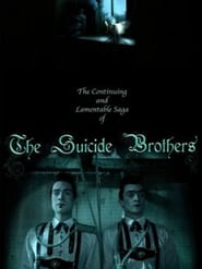 The Continuing and Lamentable Saga of the Suicide Brothers' Poster