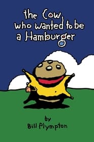 The Cow Who Wanted to Be a Hamburger' Poster