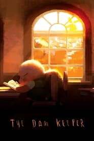 Streaming sources forThe Dam Keeper