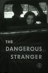 The Dangerous Stranger' Poster