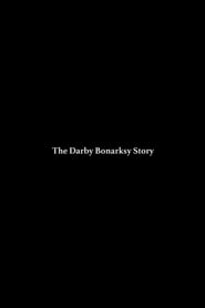 The Darby Bonarsky Story' Poster