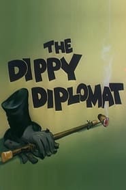 The Dippy Diplomat' Poster