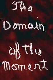 The Domain of the Moment' Poster