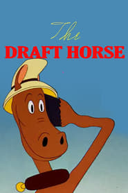 The Draft Horse' Poster