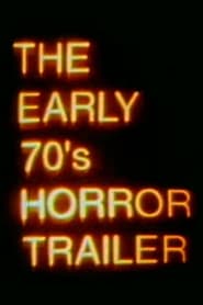 The Early 70s Horror Trailer' Poster