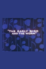 The Early Bird and the Worm' Poster