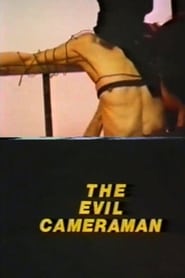The Evil Cameraman' Poster