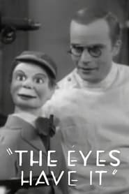 The Eyes Have It' Poster