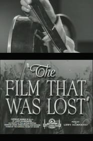 The Film That Was Lost