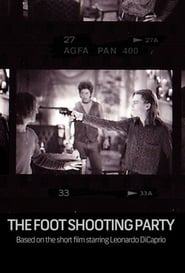 The Foot Shooting Party' Poster