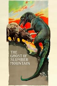 The Ghost of Slumber Mountain' Poster