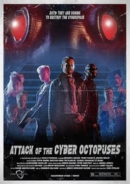Attack of the Cyber Octopuses' Poster