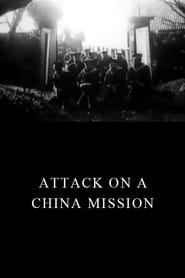 Attack on a China Mission' Poster