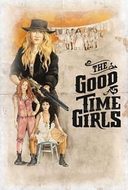 The Good Time Girls' Poster