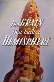 The Grain That Built a Hemisphere' Poster