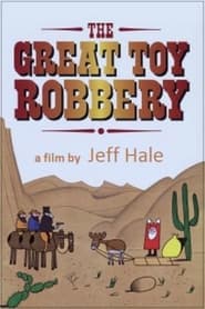 The Great Toy Robbery' Poster