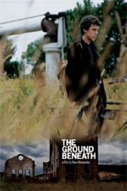 The Ground Beneath' Poster