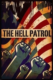 The Hell Patrol' Poster