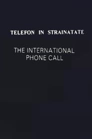 The International Phone Call' Poster