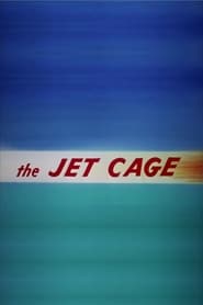The Jet Cage' Poster