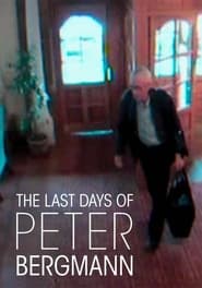 The Last Days of Peter Bergmann' Poster