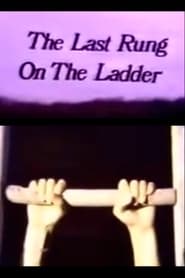 The Last Rung on the Ladder' Poster