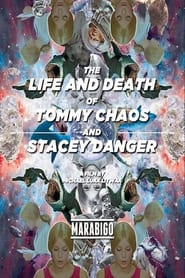 The Life and Death of Tommy Chaos and Stacey Danger' Poster