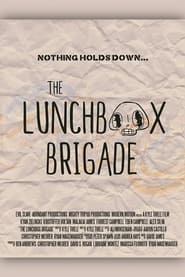 The Lunchbox Brigade' Poster