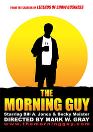 The Morning Guy' Poster