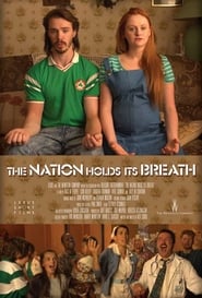 The Nation Holds Its Breath' Poster