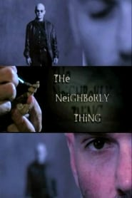 The Neighborly Thing' Poster