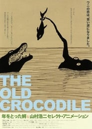 The Old Crocodile' Poster