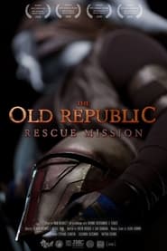 The Old Republic Rescue Mission' Poster