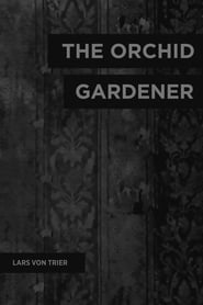The Orchid Gardener' Poster