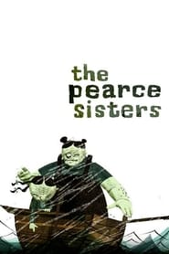 The Pearce Sisters' Poster