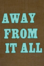 Away from It All' Poster