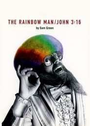 The Rainbow ManJohn 316' Poster