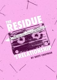 The Residue of a Relationship' Poster