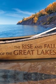 The Rise and Fall of the Great Lakes' Poster