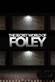 The Secret World of Foley' Poster