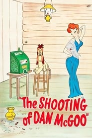 The Shooting of Dan McGoo' Poster