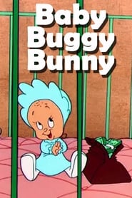 Baby Buggy Bunny' Poster