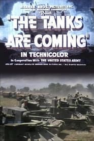 The Tanks Are Coming' Poster