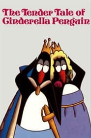 The Tender Tale of Cinderella Penguin' Poster