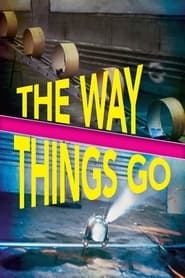The Way Things Go' Poster